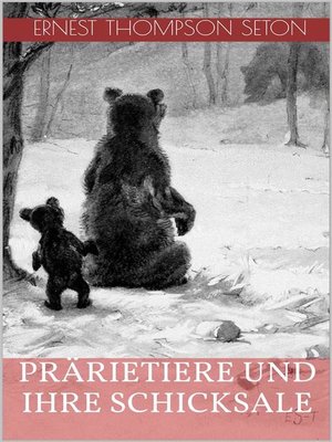 cover image of Prärietiere und ihre Schicksale (Illustrierte Ausgabe)
